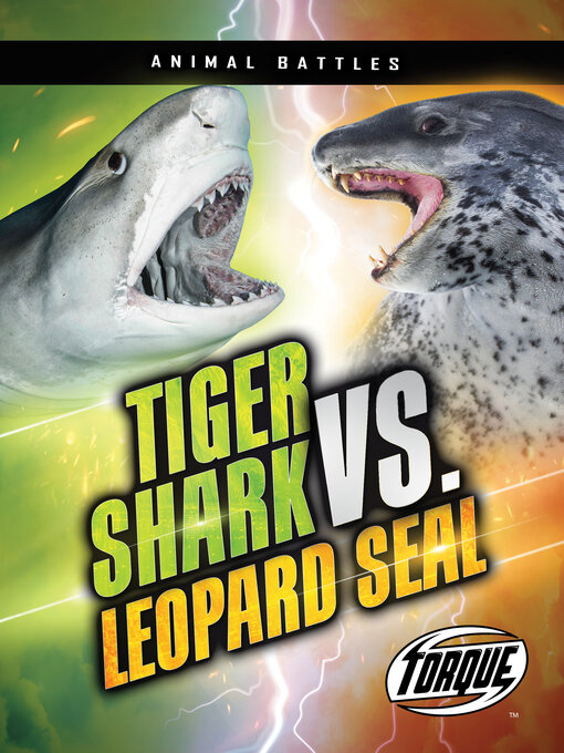 Title details for Tiger Shark vs. Leopard Seal by Nathan Sommer - Available